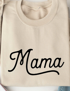 MAMA Sweatshirt